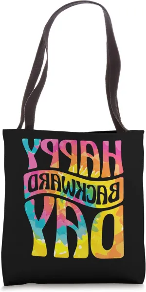 Happy Backward Day and Backward Reversed Day Tote Bag